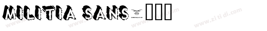 militia sans字体转换